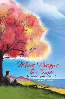 Manish Pawar - More Dreams to Come, Häftad