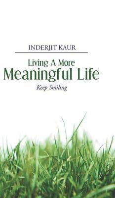 Living A More Meaningful Life
