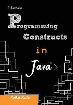 bokomslag Programming Constructs in JAVA