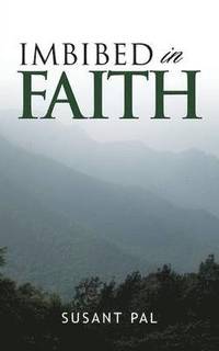 bokomslag Imbibed in Faith