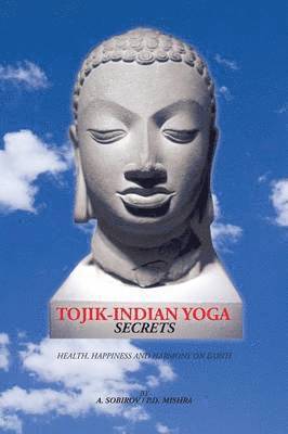 Sobhirov, Mishra - Tojik-Indian Yoga Secrets, Häftad