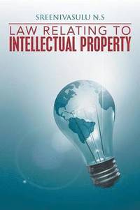 bokomslag Law Relating to Intellectual Property