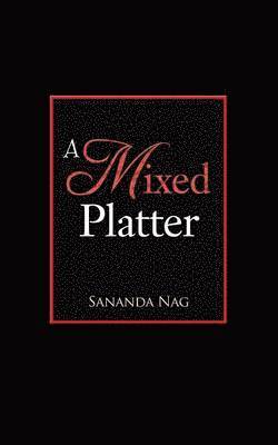 A Mixed Platter 1