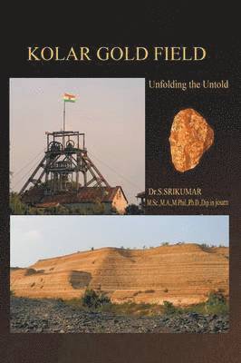 S Srikumar, S. Srikumar, Dr S. Srikumar - Kolar Gold Field, Häftad