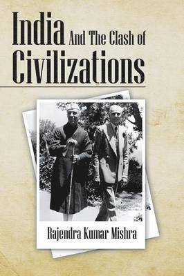 bokomslag India And The Clash of Civilizations