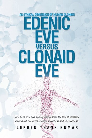 bokomslag Edenic Eve Versus Clonaid Eve