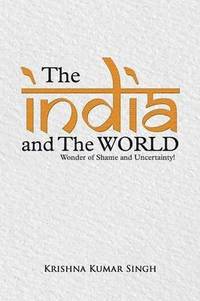 bokomslag The India and the World