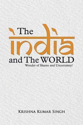 Krishna Kumar Singh - India and the World, Häftad