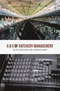 bokomslag A B C of Hatchery Management