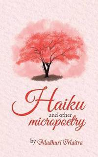 bokomslag Haiku and Other Micropoetry