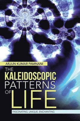 The Kaleidoscopic Patterns of Life 1