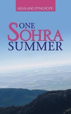 One Sohra Summer 1