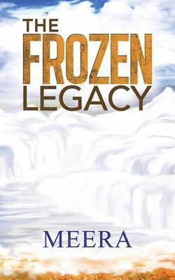 Meera - Frozen Legacy, Häftad
