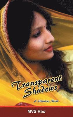 M V S Rao - Transparent Shadows, Häftad