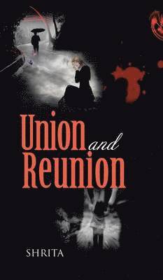 Union and Reunion 1