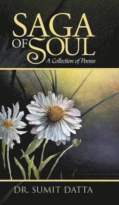 Sumit Datta - Saga of Soul, Inbunden