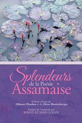 Splendeurs de La Poesie Assamaise 1