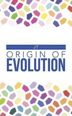 Origin of Evolution 1