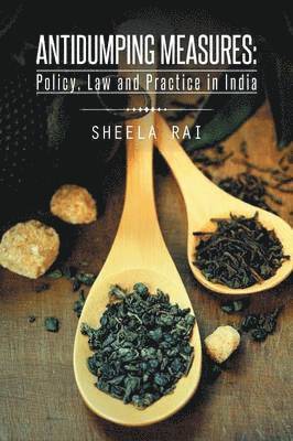 Sheela Rai - Antidumping Measures, Häftad