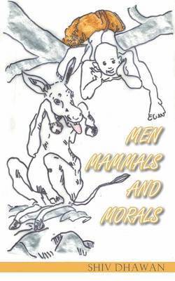 Men Mammals and Morals 1