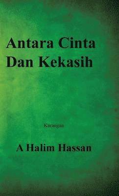 Antara Cinta Dan Kekasih 1