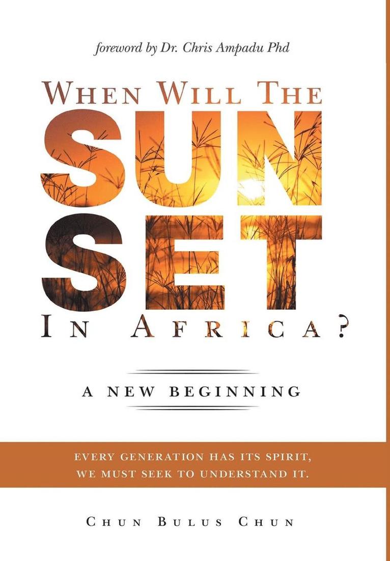 When Will the Sun Set in Africa? 1