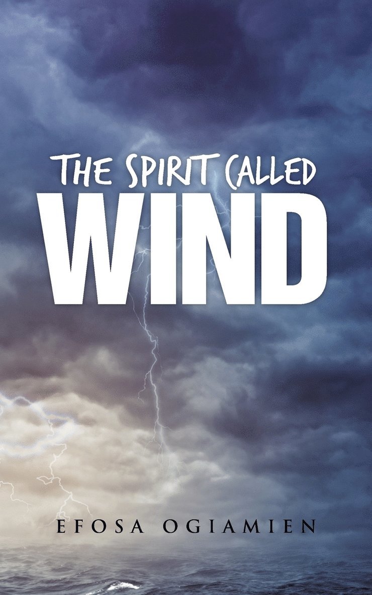 The Spirit Called Wind 1