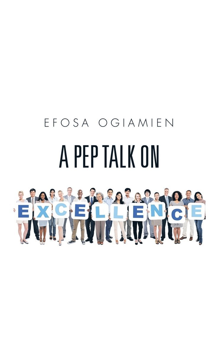 A Pep Talk on Excellence 1
