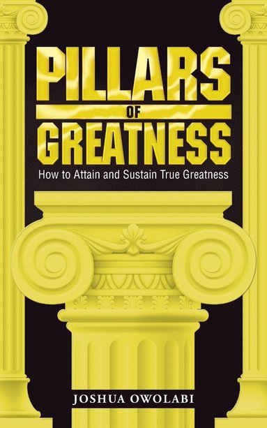 bokomslag Pillars of Greatness