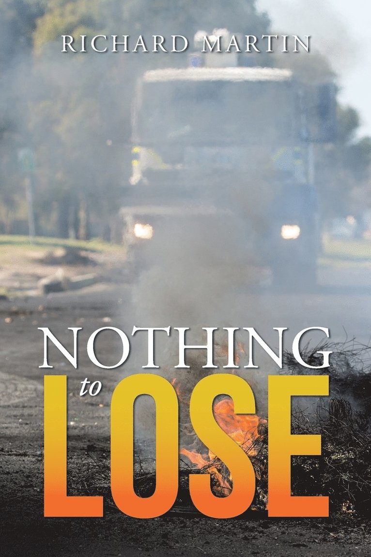 Richard Martin - Nothing to Lose, Häftad