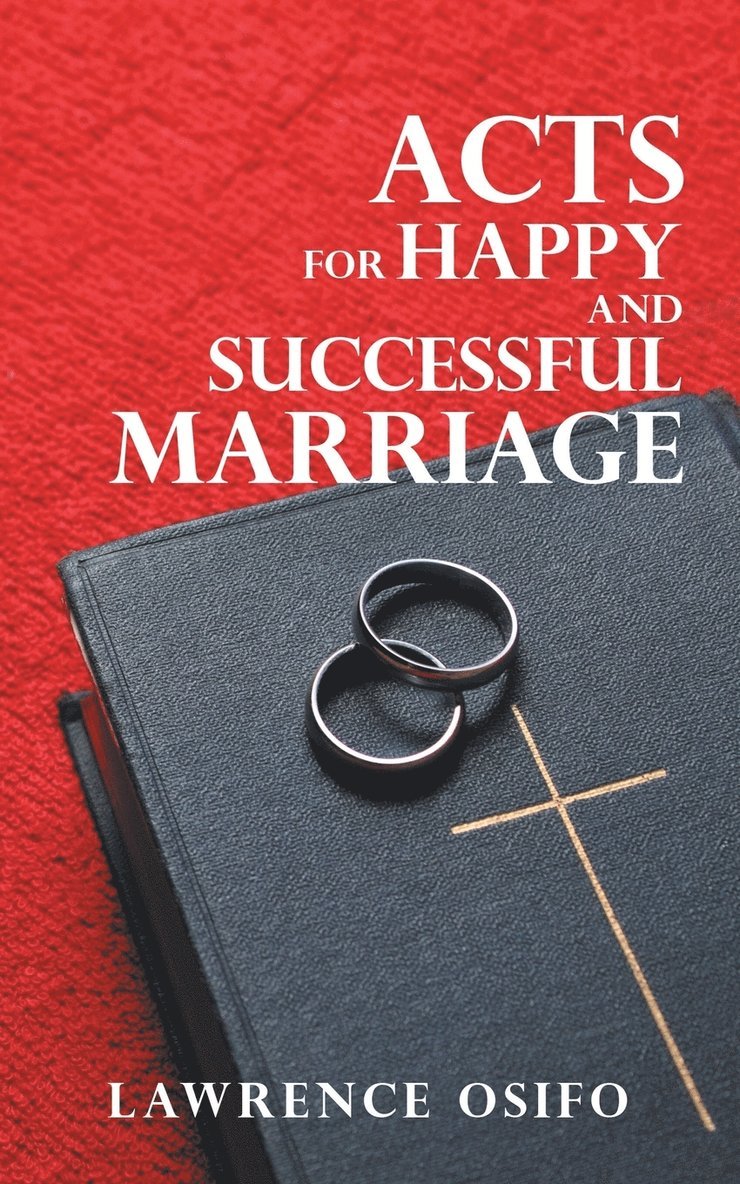 Acts for Happy and Successful Marriage 1