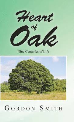Gordon Smith - Heart of Oak, Inbunden