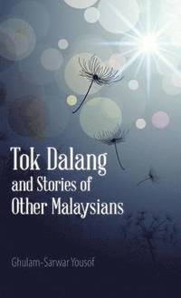 bokomslag Tok Dalang and Stories of Other Malaysians