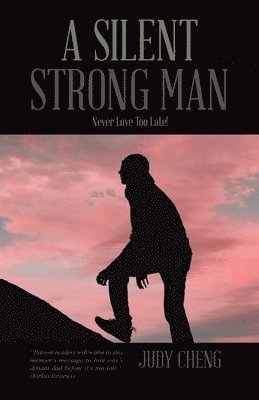 Judy Cheng - Silent Strong Man, Häftad