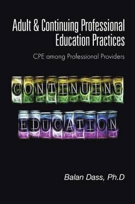 bokomslag Adult & Continuing Professional Education Practices