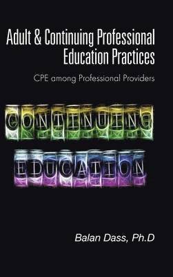 Adult & Continuing Professional Education Practices 1