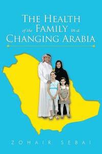 bokomslag The Health of the Family in a Changing Arabia