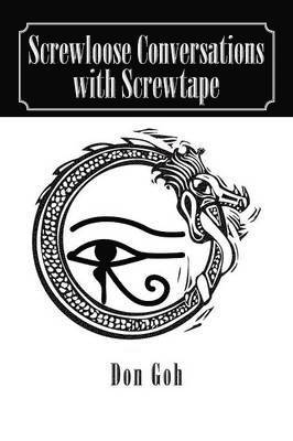 Screwloose Conversations with Screwtape 1