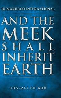 bokomslag And the Meek Shall Inherit Earth