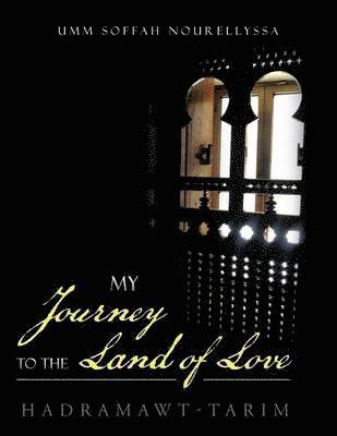 My Journey to the Land of Love 1