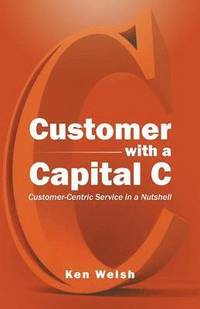 bokomslag Customer with a Capital C