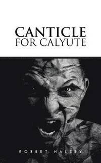 bokomslag Canticle for Calyute