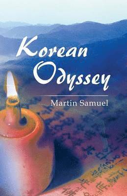 Martin Samuel - Korean Odyssey, Häftad
