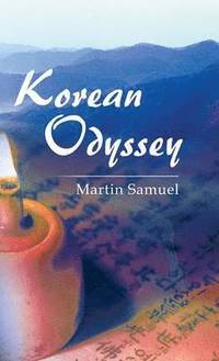 bokomslag Korean Odyssey