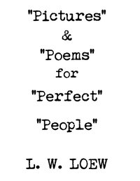 bokomslag &quot;Pictures&quot; & &quot;Poems&quot; for &quot;Perfect&quot; &quot;People&quot;