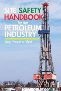 bokomslag Site Safety Handbook for the Petroleum Industry