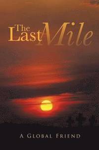 bokomslag The Last Mile