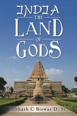 bokomslag India the Land of Gods
