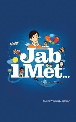 Jab I Met . . . 1