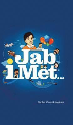 Jab I Met . . . 1